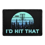 Pull Patch Disc Golf I'd Hit That patch 3x2 velcro
