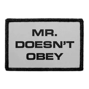 Pull Patch Mr Doesn’t Obey patch med velcro 76x51 mm