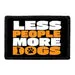 Pull Patch Less People More Dogs patch 3x2 hund