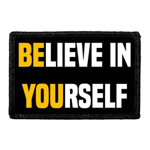 Pull Patch Believe In Yourself patch med velcro 1 stk