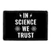 Pull Patch In Science We Trust patch med velcro 1 stk