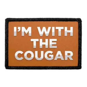 Pull Patch Im With The Cougar patch 7,6x5 cm fræk tekst