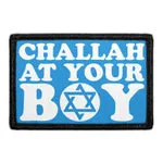 Pull Patch Challah At Your Boy patch velcro 3x2