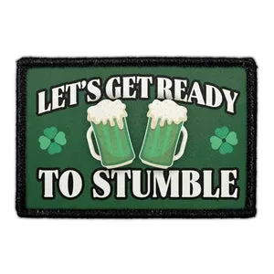 Pull Patch Let’s Get Ready To Stumble patch 76x51 mm
