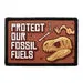 Pull Patch Protect Our Fossil Fuels patch med velcro debat