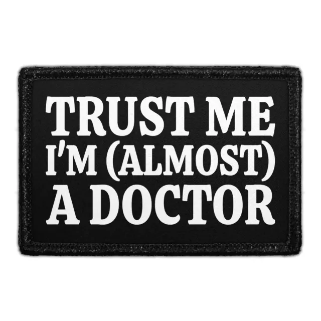 Pull Patch Trust Me I'm Almost A Doctor mærke 1 stk