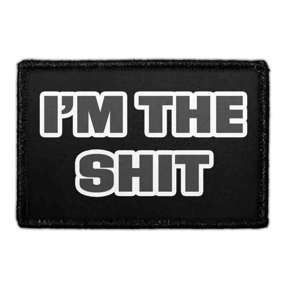 Pull Patch I'm the Shit patch 3x2 tommer fræk tekst