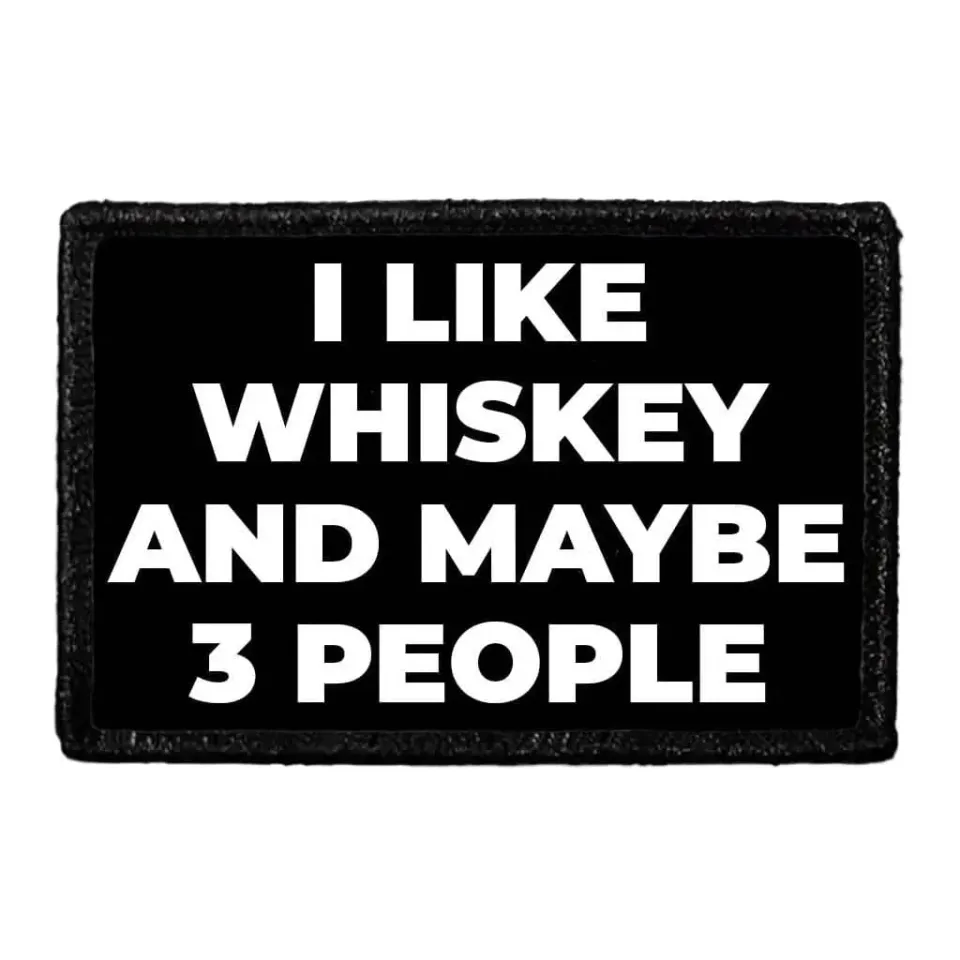 Pull Patch I Like Whiskey Maybe 3 People patch krog 3x2