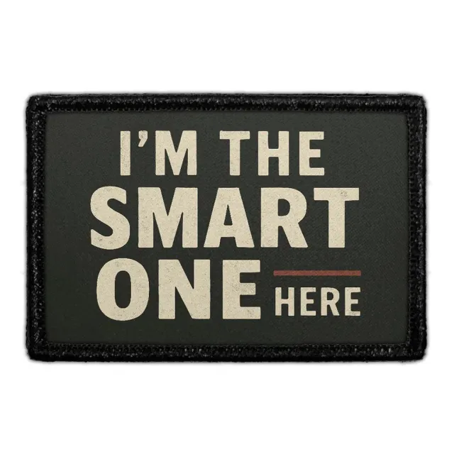 Pull Patch I'm The Smart One Here patch velcro sjov