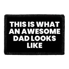 Pull Patch Awesome Dad Looks Like patch velcro