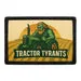 Pull Patch Tractor Tyrants patch med velcro 76x51 mm
