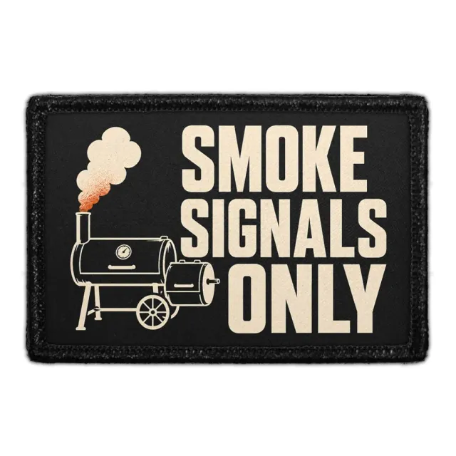 Pull Patch Smoke Signals Only patch 3x2 grill