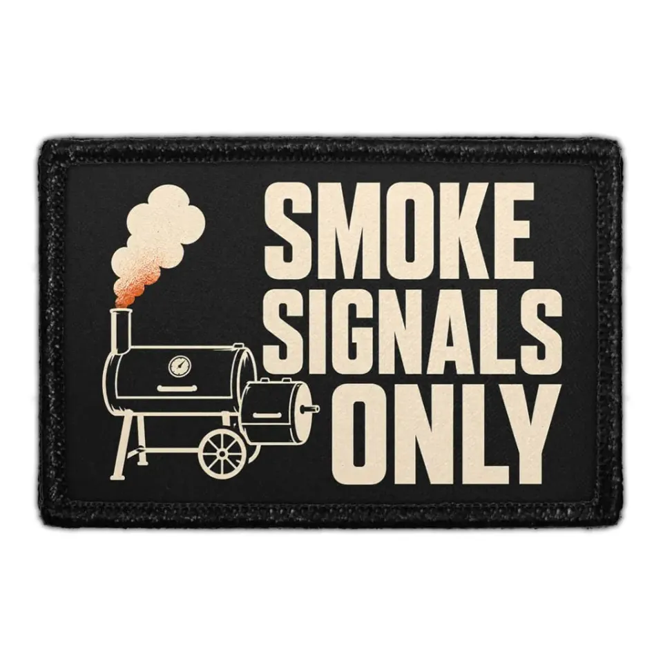 Pull Patch Smoke Signals Only patch 3x2 grill