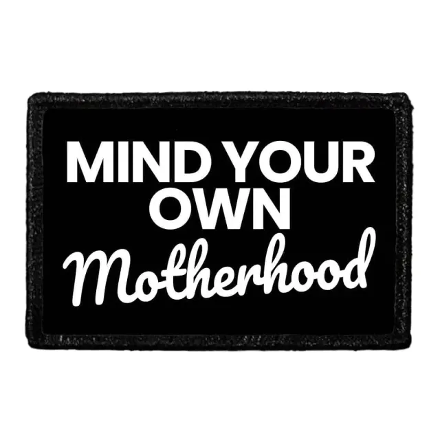 Pull Patch Mind Your Own Motherhood patch 1 stk mor