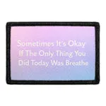 Pull Patch Sometimes Breathe patch 7,6x5 cm rolig tekst