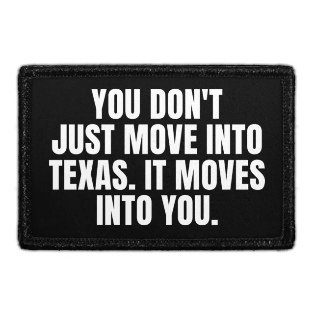 Pull Patch It Moves Into You Texas patch velcro
