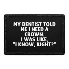 Pull Patch My Dentist Crown patch 3x2 velcro sjov