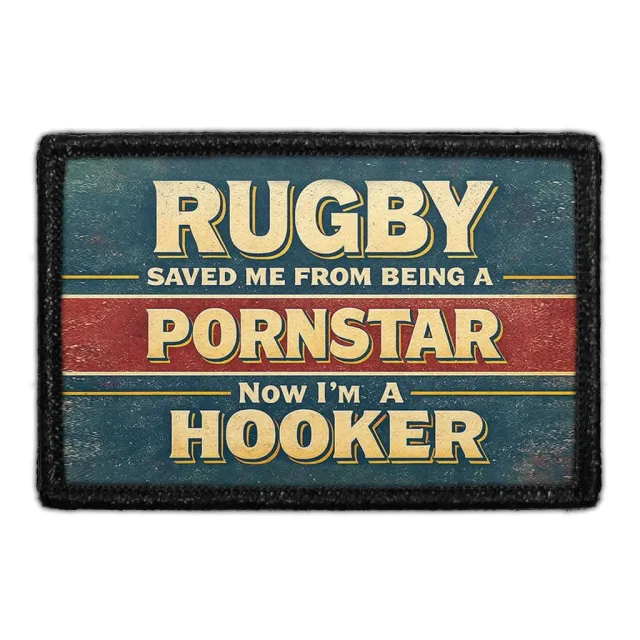 Pull Patch Rugby Save Me From Being A Pornstar Hooker patch