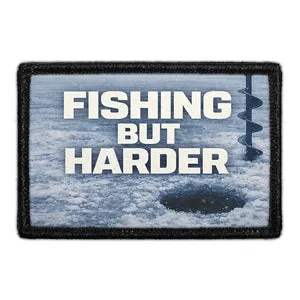 Pull Patch Fishing But Harder patch med velcro isfiskeri