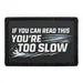 Pull Patch If You Can Read This Youre Too Slow patch 3x2