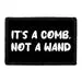 Pull Patch It's A Comb Not A Wand patch velcro