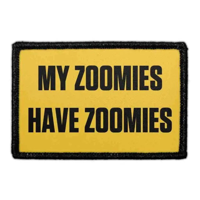 Pull Patch My Zoomies Have Zoomies patch med velcro hund