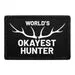 Pull Patch World's Okayest Hunter patch velcro jagt