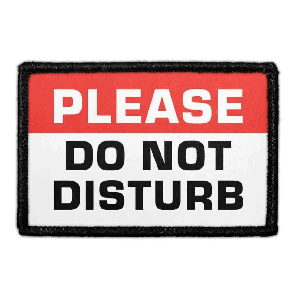 Pull Patch Please Do Not Disturb patch velcro