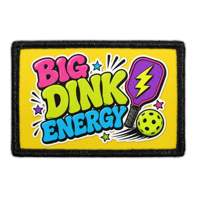 Pull Patch Big Dink Energy patch velcro 3x2 pickleball