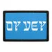 Pull Patch Oy Vey Horizontal patch 3x2 velcro humor