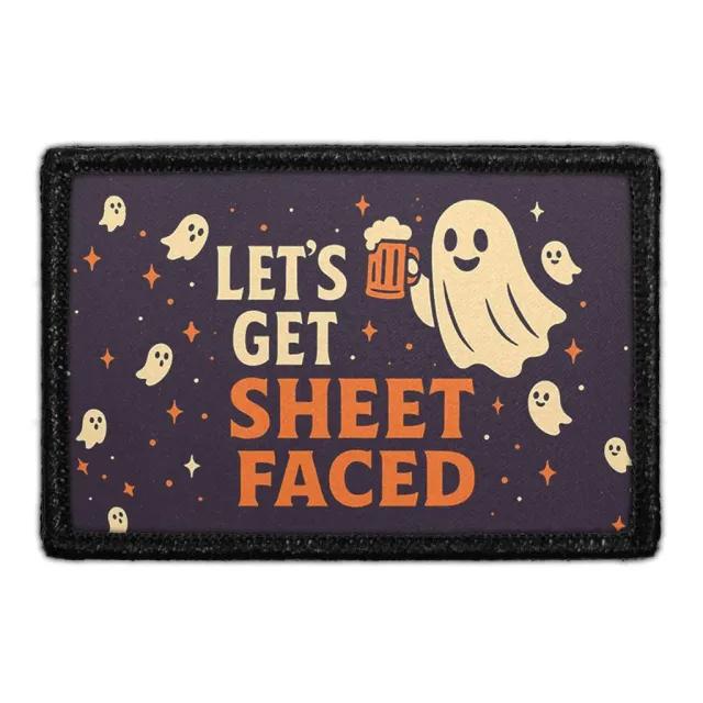 Pull Patch Lets Get Sheet Faced patch halloween