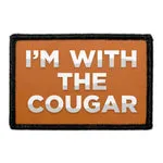 Pull Patch Im With The Cougar patch 7,6x5 cm fræk tekst