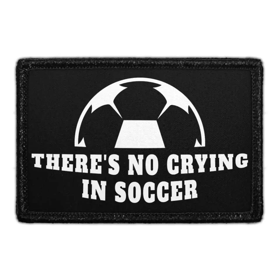 Pull Patch There's No Crying Soccer patch velcro