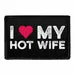 Pull Patch I Love My Hot Wife patch med velcro kæreste