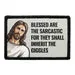 Pull Patch Blessed Are the Sarcastic Jesus patch med velcro