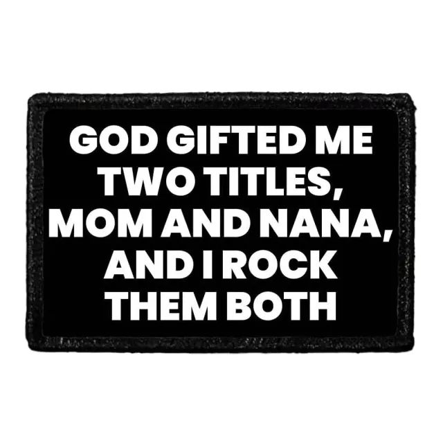 Pull Patch Mom and Nana patch med velcro