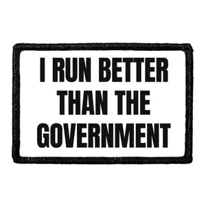Pull Patch I Run Better Than Government patch 7,6x5 cm
