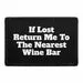 Pull Patch If Lost Wine Bar patch velcro sjov