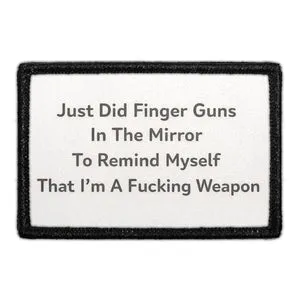 Pull Patch Just Did Finger Guns Mirror Weapon patch velcro