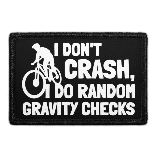 Pull Patch I Do Random Gravity Checks Bike patch med velcro cykling