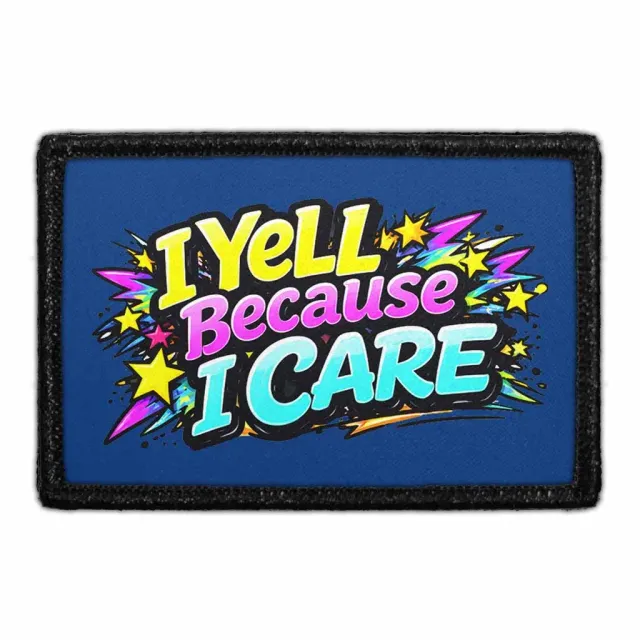 Pull Patch I Yell Because I Care 90s patch sport