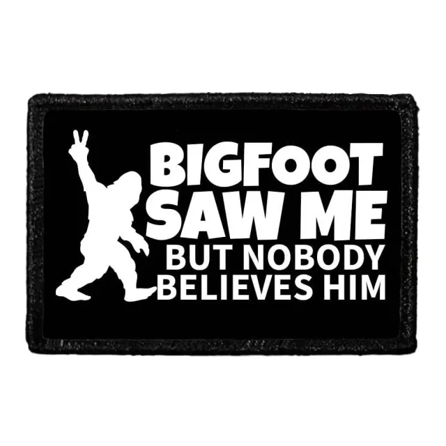 Pull Patch Bigfoot Saw Me patch velcro tekst
