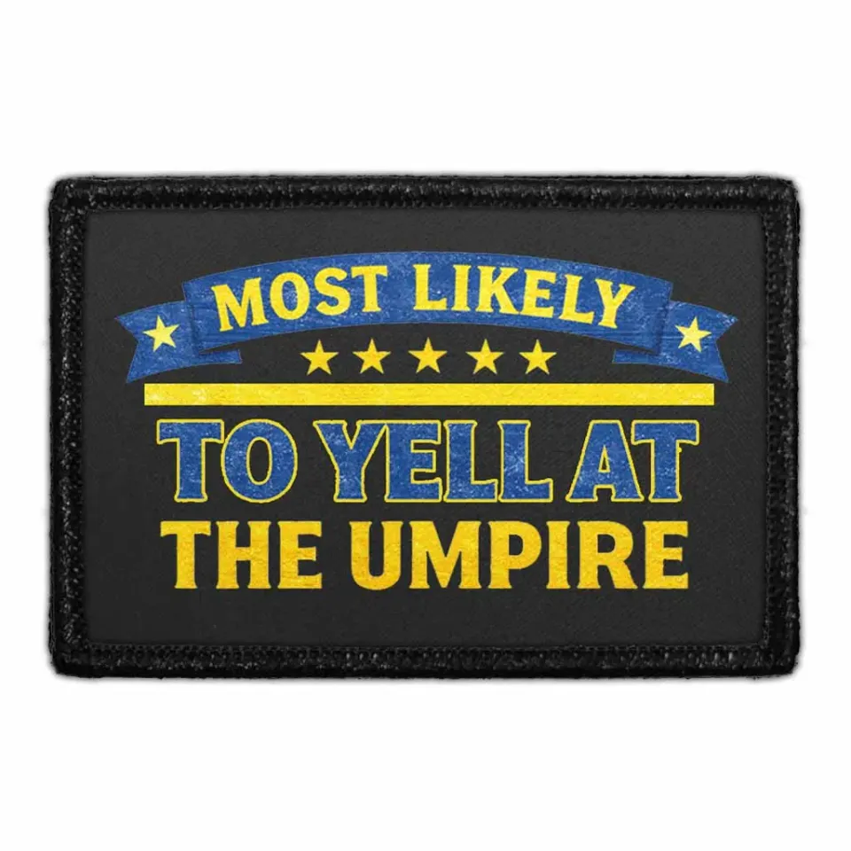 Pull Patch Yell at the Umpire patch baseball velcro