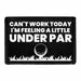 Pull Patch Can't Work Today Under Par patch