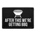 Pull Patch After This We're Getting BBQ patch med velcro