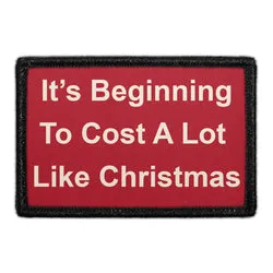 Pull Patch It's Beginning To Cost A Lot Like Christmas patch jul