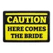 Pull Patch Here Comes The Bride velcropatch 3x2