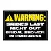 Pull Patch WARNING Brides Last Night patch velcro