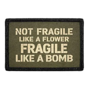 Pull Patch Fragile Like A Bomb patch 7,6x5 cm