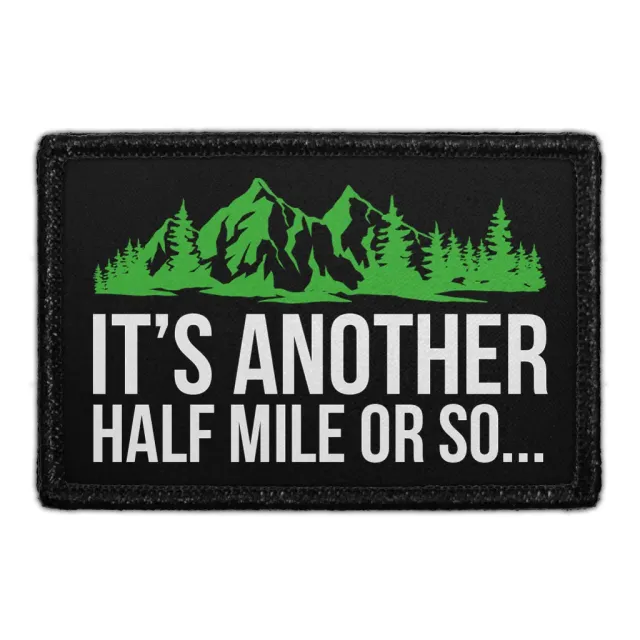 Pull Patch It's Another Half Mile Or So patch 7,6x5 cm sjov